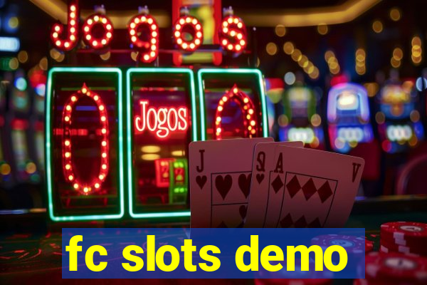 fc slots demo